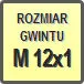 Piktogram - Rozmiar gwintu: M 12x1